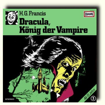 Gruselserie H.G. Francis 3 Dracula, König der Vampire