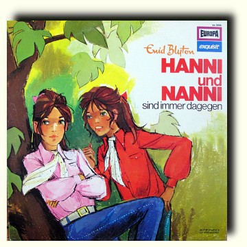 Hanni und Nanni sind immer dagegen