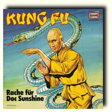 Kung Fu (2) Rache für Doc Sunshine