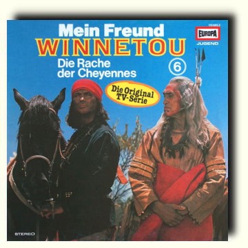 Mein Freund Winnetou (6) Die Rache der Cheyennes